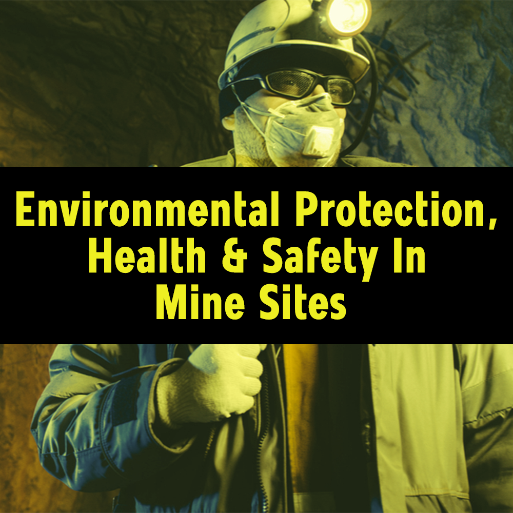 Environmental Protection in Mine sites